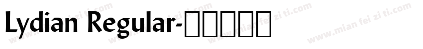 Lydian Regular字体转换